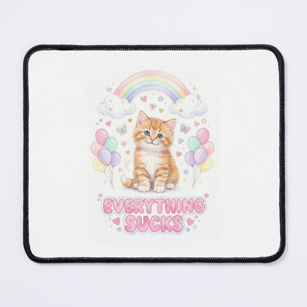 Item preview, Kitten cat kitty Everything sucks funny gag adult humor novelty meme memes pet christmas birthday designed and sold by CheeseBlueprint.