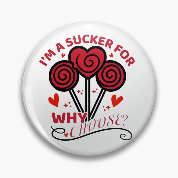 Item preview, I’m a Sucker for Why Choose | Romance Trope Design designed and sold by ThePeelAppeal.