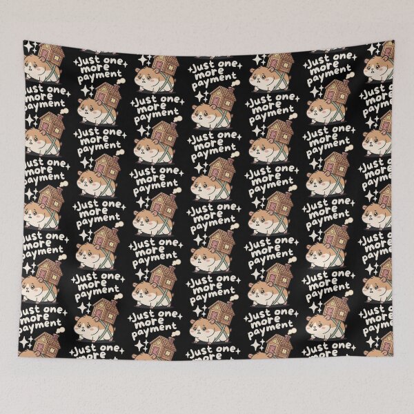 Item preview, Mortgage Rates Just One More Payment Funny Homeowner House Humor designed and sold by kuwagatamushi.