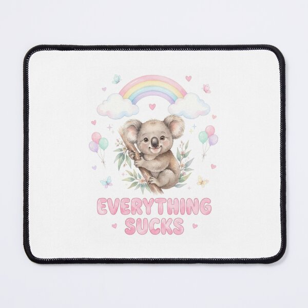 Item preview, Koala Everything sucks funny gag adult humor novelty meme memes pet christmas birthday designed and sold by CheeseBlueprint.