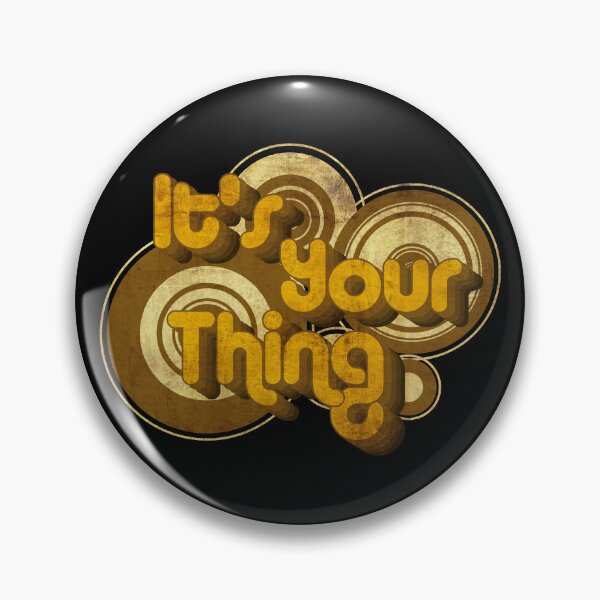 Item preview, It's Your Thing designed and sold by MagicEyesOnly.