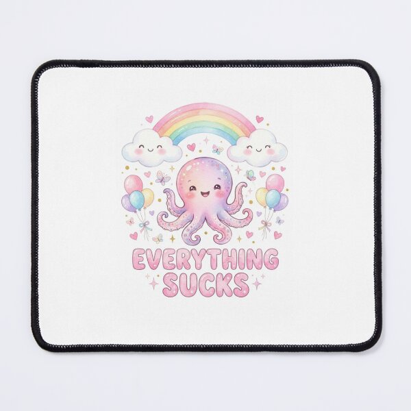 Item preview, Octopus Everything sucks funny gag adult humor novelty meme memes pet christmas birthday designed and sold by CheeseBlueprint.
