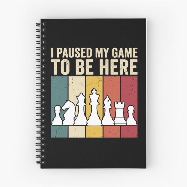 Item preview, I Paused My Game To Be Here Chess Player Board Game designed and sold by Doodleoub.