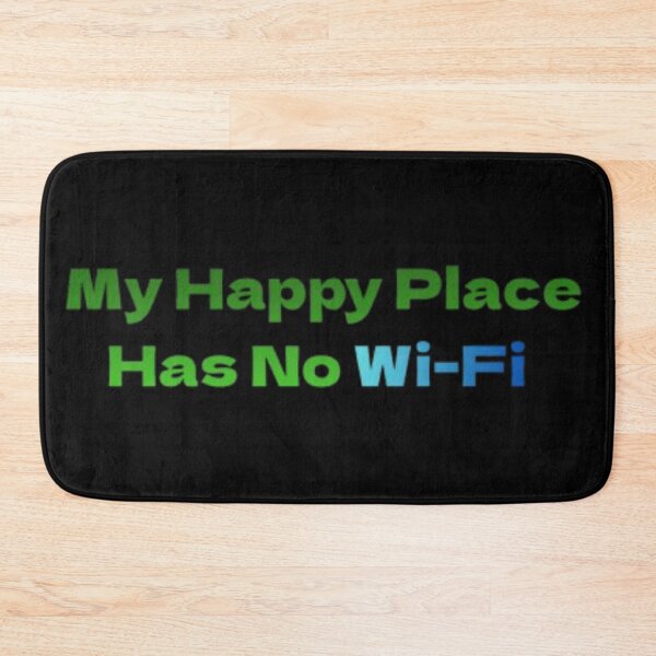Item preview, My Happy Place Has No Wi-Fi  designed and sold by JonHenr.