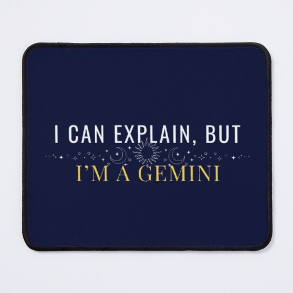 Item preview, I Can Explain But I am a Gemini Funny Astrology Zodiac Sign Design designed and sold by DNBY.