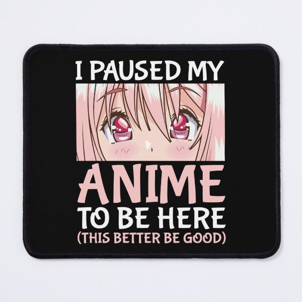 Item preview, I Paused My Anime Eyes Close Up designed and sold by ArtWanimee.