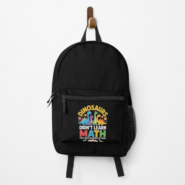Item preview, DINOSAURS DIDN’T LEARN MATH – LOOK WHAT HAPPENED TO THEM designed and sold by jkrphoto.