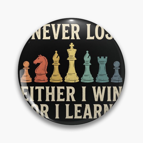 Item preview, I Never Lose Either I Win Or I Learn Chess Player Strategy Game designed and sold by Doodleoub.