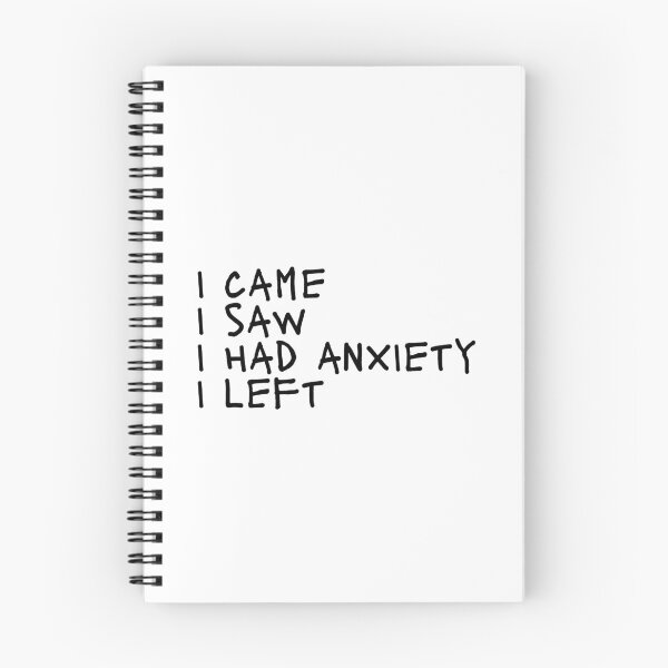 Item preview, I came i saw i had anxiety i left designed and sold by Dondonmart.