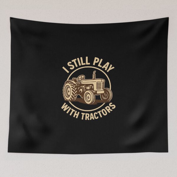 Item preview, I Still Play With Tractors Funny Farmer Retro designed and sold by Photo-Sphere101.