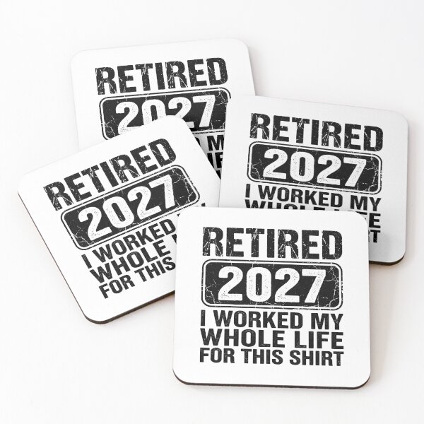 Item preview, Retired 2027 I Worked My Whole Life Funny Retirement Gift designed and sold by Doodleoub.