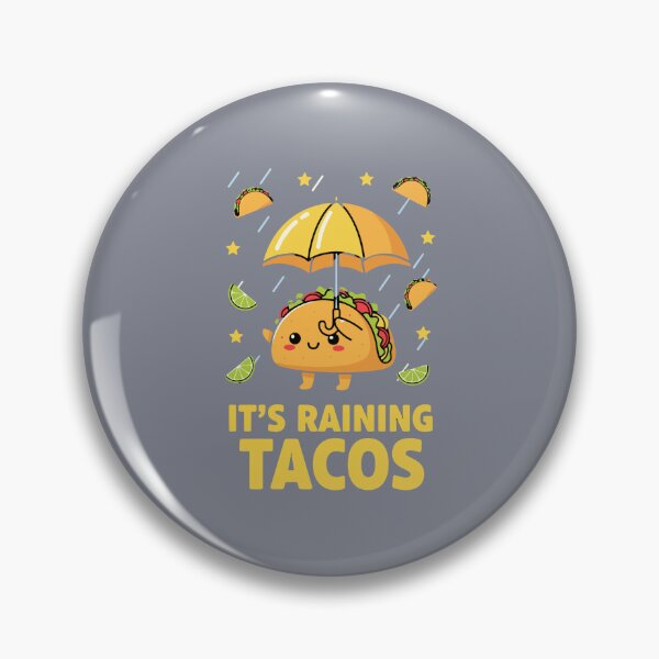 Item preview, It's Raining Tacos Funny Taco Lover Foodie Mexican Food designed and sold by SofiBlair.