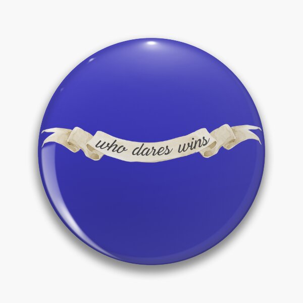 Item preview, who dares wins election slogan  designed and sold by monpetitbijou.