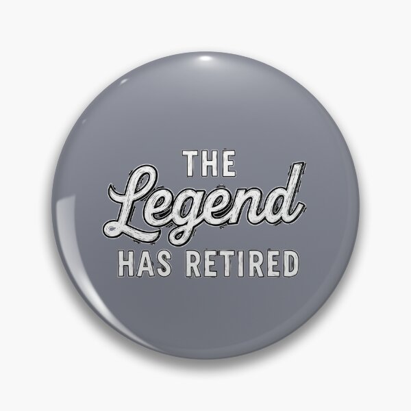 Item preview, The Legend Has Retired Retirement Retiree Celebration designed and sold by SofiBlair.
