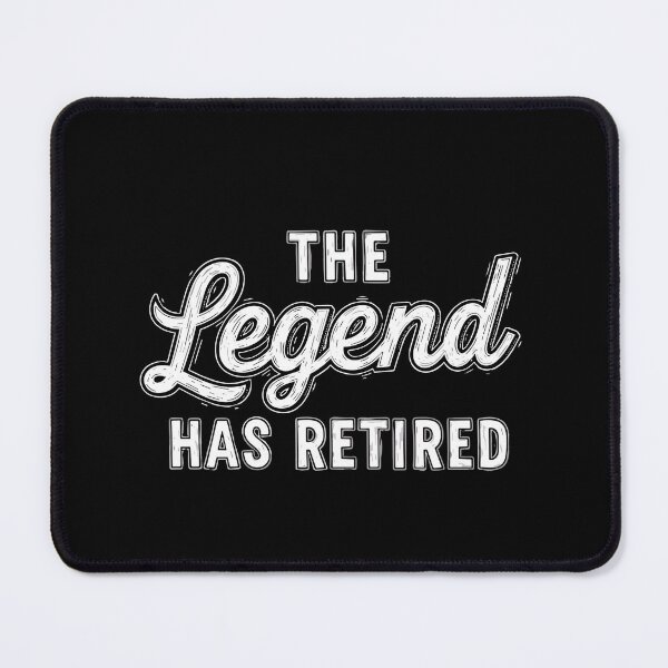 Item preview, The Legend Has Retired Retirement Retiree Celebration designed and sold by SofiBlair.