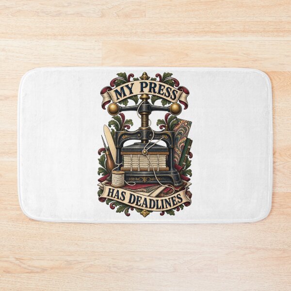 Item preview, My Press Has Deadlines Illustrated Book Arts designed and sold by UrbanCanvvas.