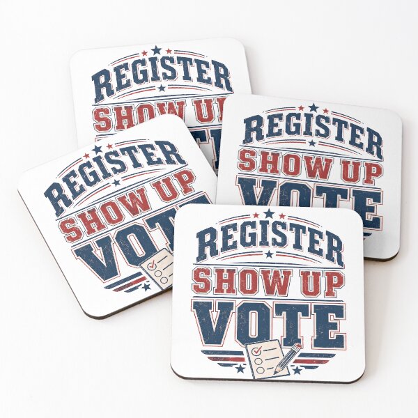 Item preview, Register Show Up Vote Election Voter Registration  designed and sold by OUICHA.