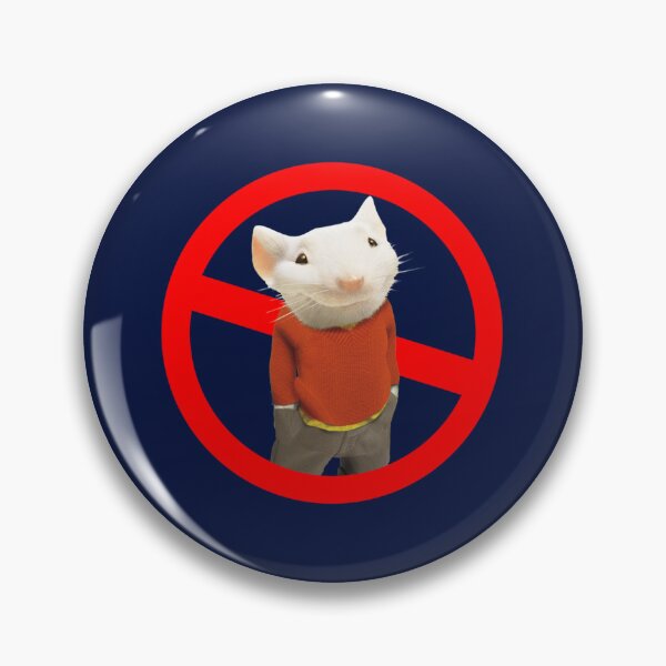 Item preview, Stuart Little Not Allowed   designed and sold by SholomwE.