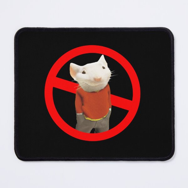 Item preview, Stuart Little Not Allowed   designed and sold by SholomwE.