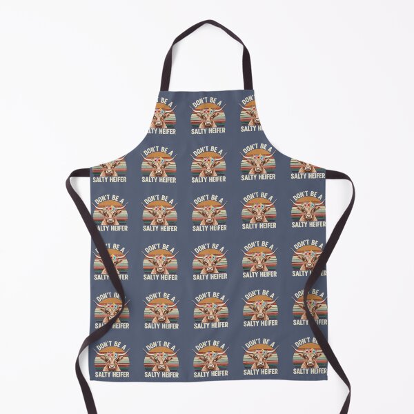 Item preview, Don't Be A Salty Heifer Highland Cow Farm Country Humor designed and sold by SofiBlair.