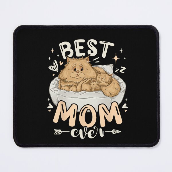 Item preview, Best Cat Mom Ever Cute Mother Cat and Kitten Art designed and sold by NoeValdric.