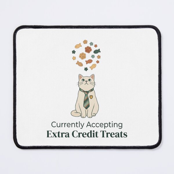 Item preview, Currently Accepting Extra Credit Treats - Cat Design designed and sold by RunningWhiskers.