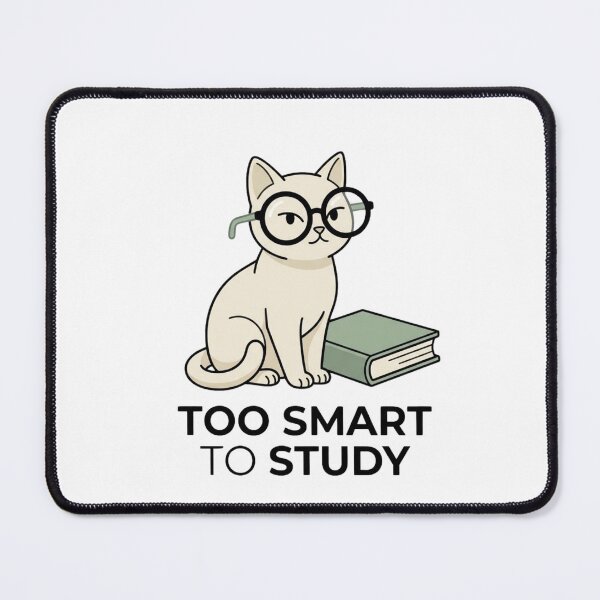 Item preview, Too Smart to Study - Cat Design designed and sold by RunningWhiskers.
