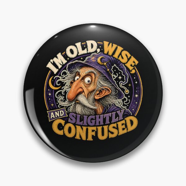 Item preview, Old Wise Wizard Slightly Confused Still Magical designed and sold by Wilcox PhotoArt.