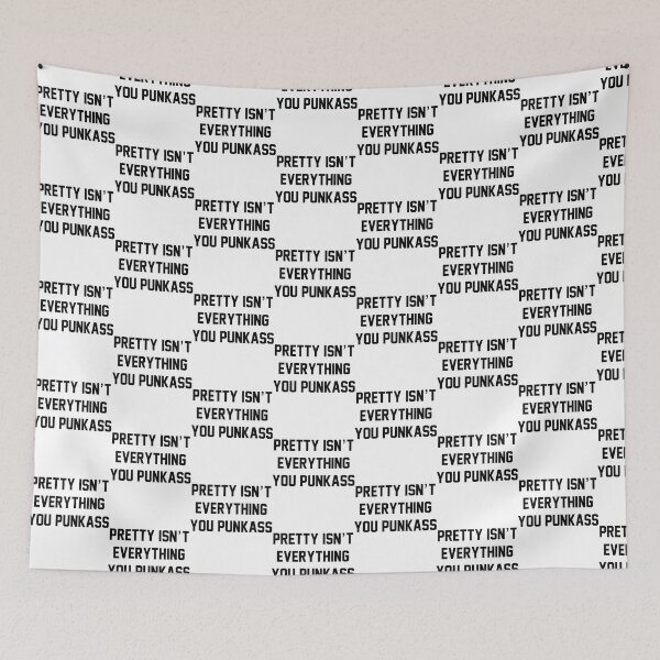 Item preview, Pretty Isn_t Everything You Punkass - West Coast Lyrics   designed and sold by Murphyhargis.