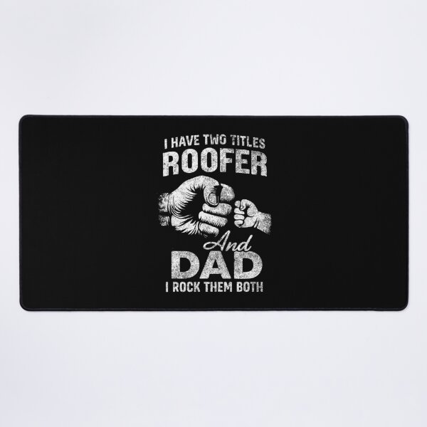 Item preview, roofer dad - roofer designed and sold by Amareajaosa.