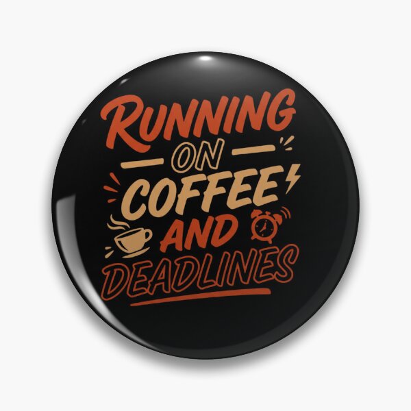 Item preview, Running On Coffee And Deadlines Funny Work Hustle Shirt designed and sold by EpicInks24.