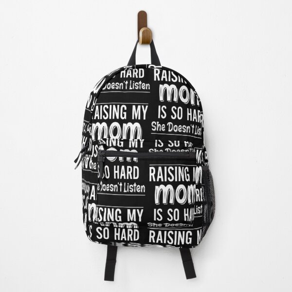 Item preview, Raising My Mom Funny Quote Humor designed and sold by DarylPope.