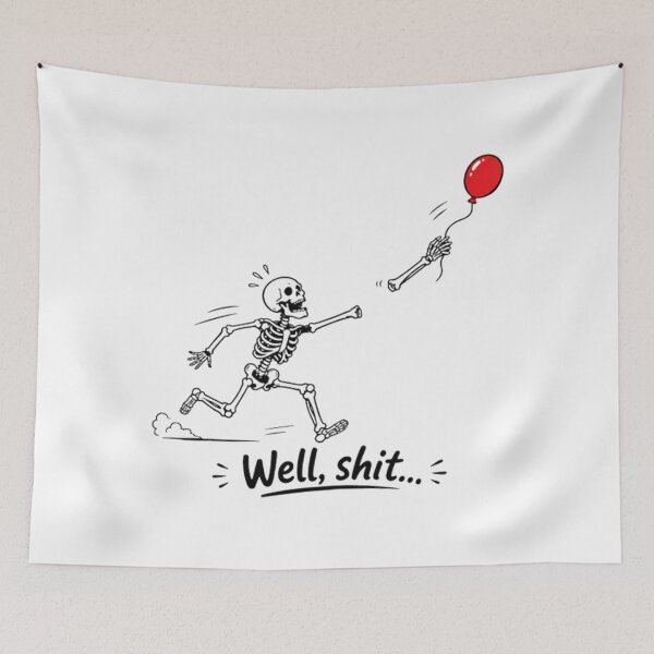 Item preview, Skeleton Lost Balloon, Well Shit Funny Skeleton, Dark Humor Halloween designed and sold by Tonkhawartwork.