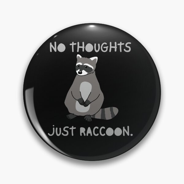 Item preview, No Thoughts Just Raccoon Funny Cute Raccoon T-Shirt designed and sold by SvarunPogani.