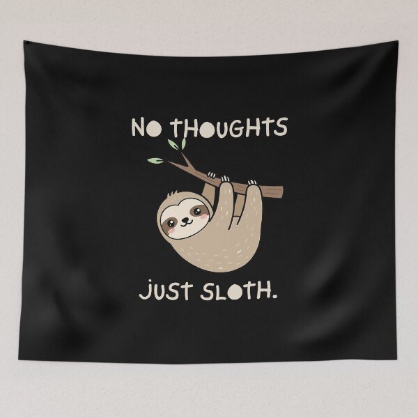 Item preview, No Thoughts Just Sloth Funny Cute Sloth T-Shirt designed and sold by SvarunPogani.