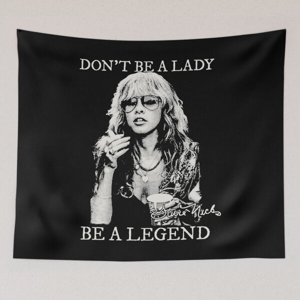 Item preview, Stevie-Nicks vintage design Don't be a lady, be a legend designed and sold by LiuTiuuu.