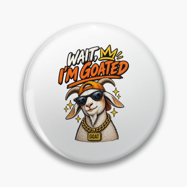 Item preview, Wait I'm Goated, Funny Goat Meme designed and sold by Tonkhawartwork.