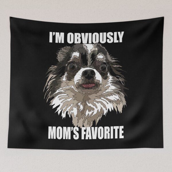 Item preview, Chihuahua Mom’s Favorite Long Haired Dog designed and sold by Just-Arts-4U.