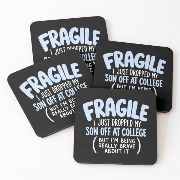 Item preview, Fragile Funny College Drop Off Mom Quote for Brave Parents designed and sold by ROUX-ART.