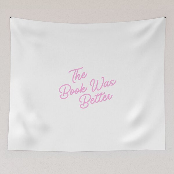Item preview, The Book Was Better | Bookish | Booktok  designed and sold by The Turquoise Brush.