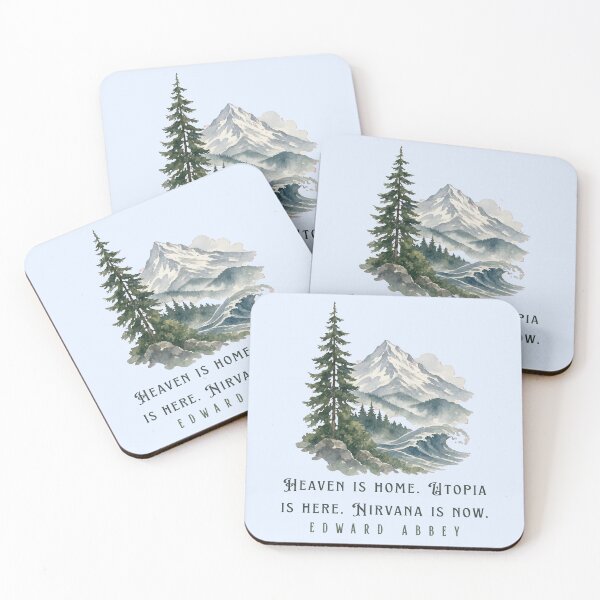 Item preview, Edward Abbey quote: Heaven is home. Utopia is here. Nirvana is now. designed and sold by artbleed.