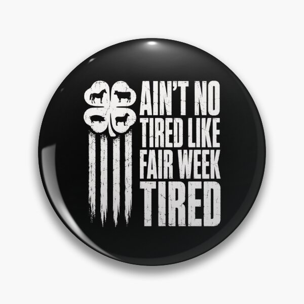 Item preview, Ain't No Tired Like Farm Week Funny Farming Quote designed and sold by ROUX-ART.