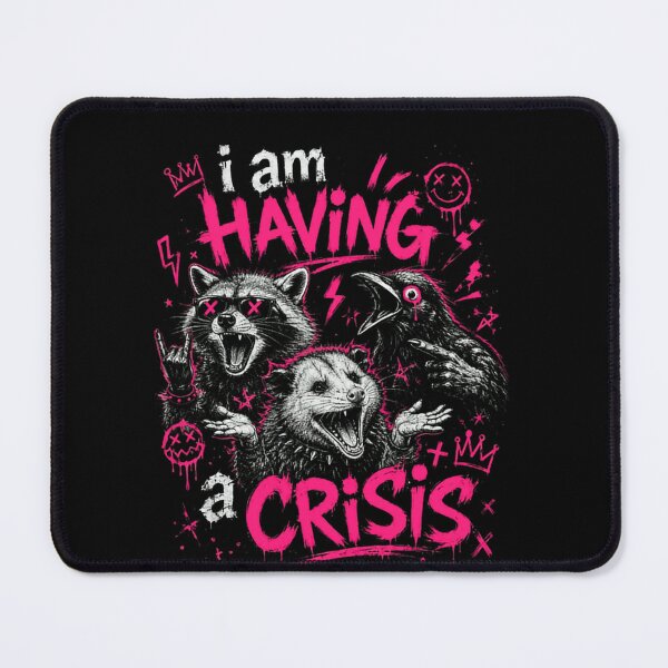 Item preview, I Am Having A Crisis Raccoon Opossum Crow Chaotic Relatable Humor designed and sold by RetroMini2026.