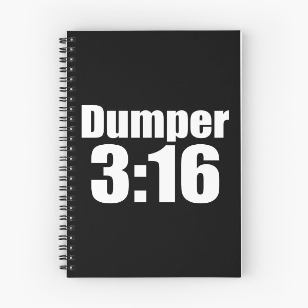 Item preview, Dumper 3:16 Funny Sarcastic Breakup Meme designed and sold by moabeArtistic.