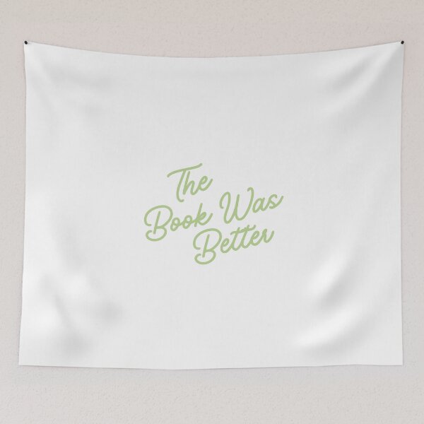 Item preview, The Book Was Better | Bookish | Booktok  designed and sold by The Turquoise Brush.