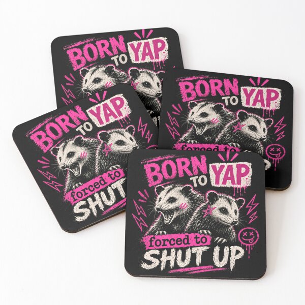 Item preview, Born To Yap Forced To Shut Up Possum Talkative Personality Humor designed and sold by RetroMini2026.