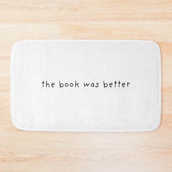 Item preview, The Book Was Better | Bookish | Booktok  designed and sold by The Turquoise Brush.