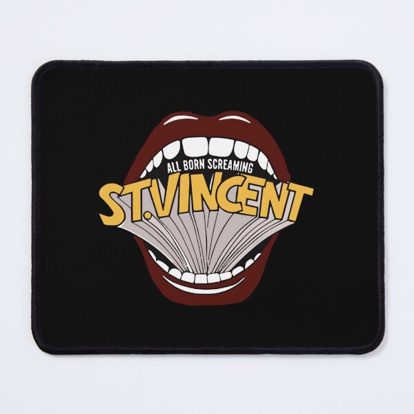 Item preview, St. Vincent All Born Screaming Big Mouth designed and sold by GPalumboArt.