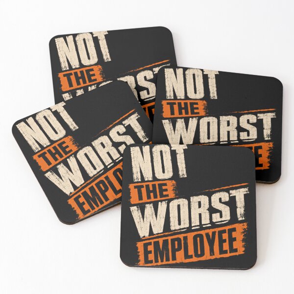 Item preview, Not The Worst Employee Workplace Humor For Coworkers And Staff designed and sold by RetroMini2026.