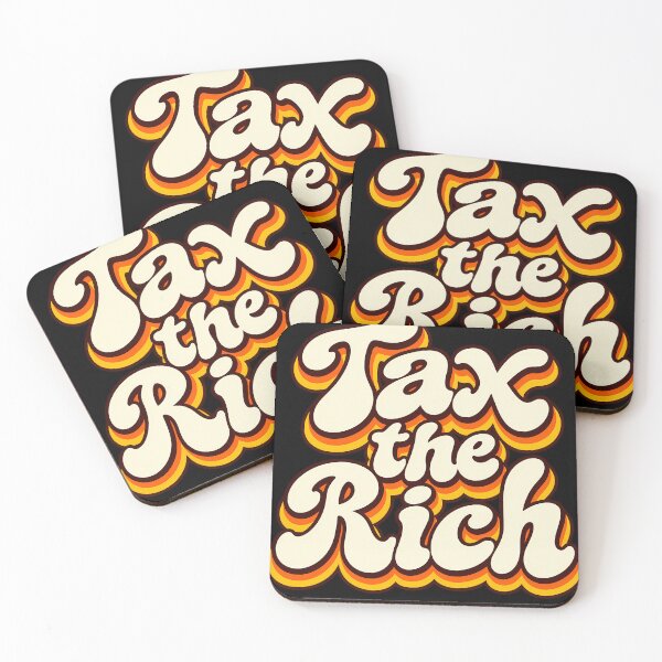 Item preview, Tax the Rich designed and sold by ElectricMoonUK.